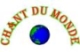 Chant du Monde